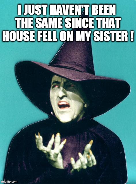 Witch's lament | image tagged in chooselaughter | made w/ Imgflip meme maker