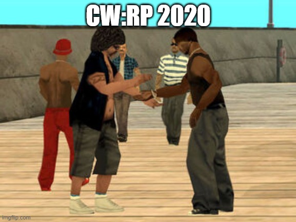 CW:RP 2020 | made w/ Imgflip meme maker