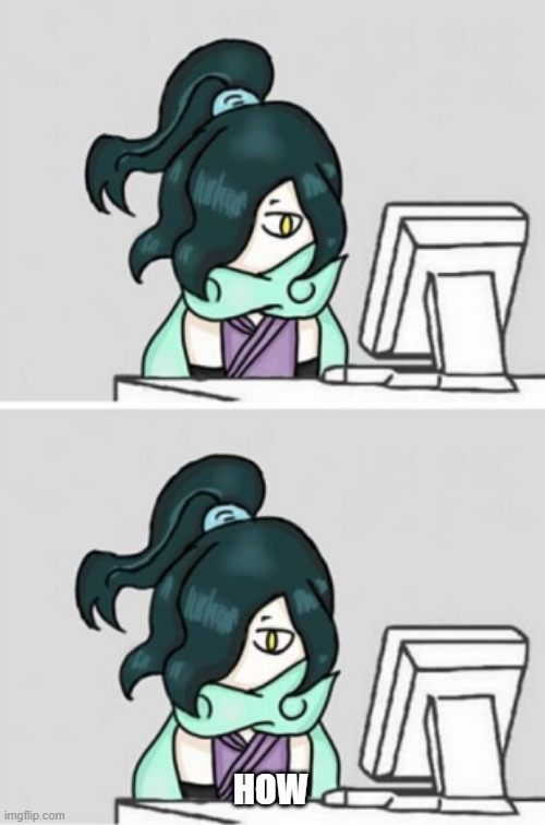 Visibly Hurt Venoct | HOW | image tagged in visibly hurt venoct | made w/ Imgflip meme maker