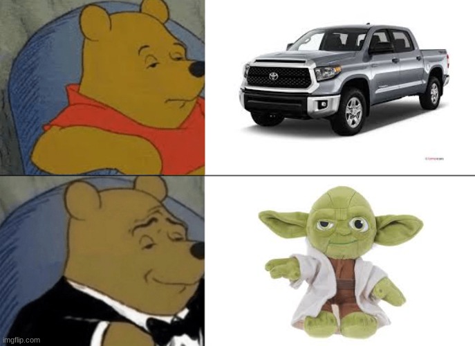 Toy-Yoda | image tagged in memes,tuxedo winnie the pooh,funny,funny memes,funny meme,toy yoda | made w/ Imgflip meme maker