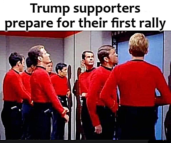 Trump supporters prepare for their first rally | image tagged in magats | made w/ Imgflip meme maker