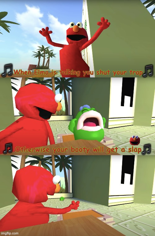 High Quality Elmo Booty Song Blank Meme Template