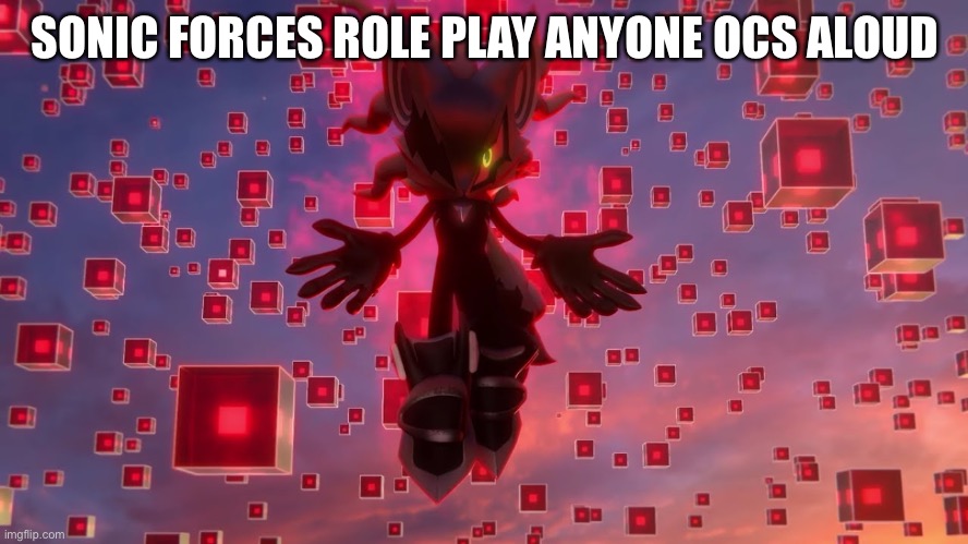 Yes I’m obsessed with infinite and sonic forces in general | SONIC FORCES ROLE PLAY ANYONE OCS ALOUD | image tagged in infinite from sonic forces | made w/ Imgflip meme maker