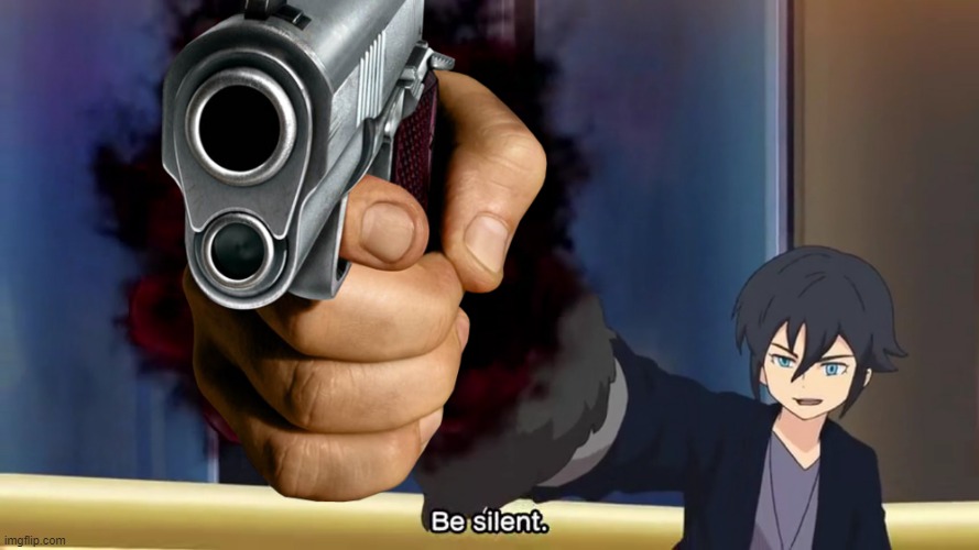 Haruya Be Silent | image tagged in haruya be silent | made w/ Imgflip meme maker