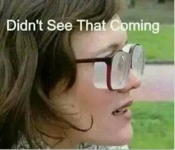 Didn't see that coming Meme Template