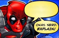Deadpool - OK Nerd EXPLAIN Meme Template