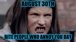 8/30 Bite People Who Annoy You Day: Wolfblood Maddy Meme Template