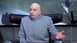 Dr Evil need the info Meme Template