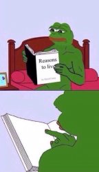 reasons to live pepe the frog Meme Template