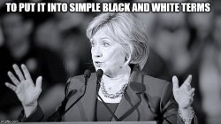 B&W Terms Hillary answers Meme Template