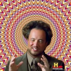 Abstract Ancient Aliens  Meme Template