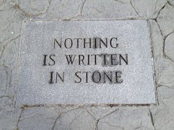 nothing is written in stone Meme Template