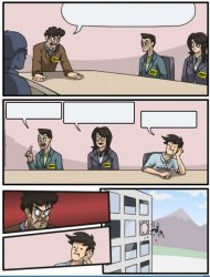 Best Buy Boardroom Meeting Suggestion Meme Template