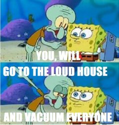 Spongebob kills the loud house Meme Template
