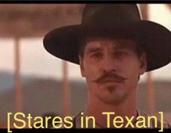 stares in texan Meme Template