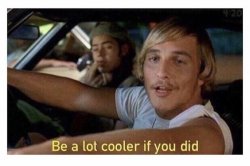 Be a lot cooler if you did Meme Template