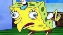 retarded spongebob  Meme Template