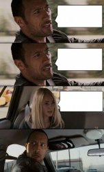 the rock driving - extra conversation Meme Template