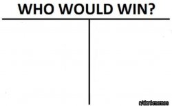 who would win template Meme Template