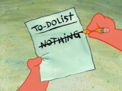 To-do List: nothing Meme Template