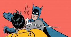 Batman Smacking Robin Meme Template