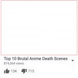 Top 10 Brutal Anime Death Scenes Meme Template