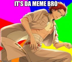 It's Da Meme... but better Meme Template