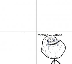 FOREVER ALONE COMIC Meme Template