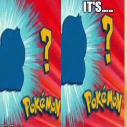 Who's that Pokemon?? Its.... Meme Template