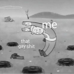 Miss me with that gay shit Meme Template