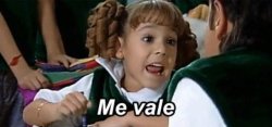 me vale Meme Template