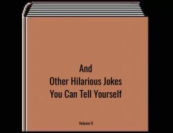 and other hilarious jokes you can tell yourself HD Meme Template