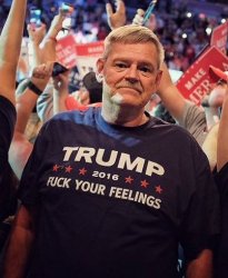 Donald Trump Fan - Fuck Your Feelings Meme Template