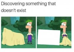 discovering something that doesnt exist Meme Template