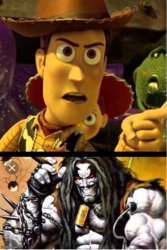 Woody ain’t laughing Lobo Meme Template