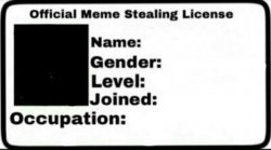 Meme Stealing License Meme Template