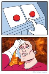 Hard Choice in fire Meme Template