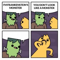 Frankenstien's Monster Meme Template