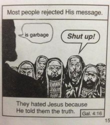 Jesus told the truth Meme Template