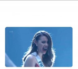 Miss Universe 2018 Meme Template