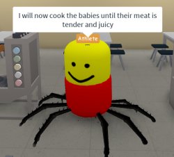 I will now cook the babies until their meat is tender and juicy Meme Template