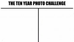Ten year photo challenge template Meme Template