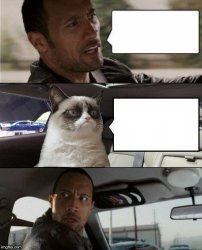 The Rock Driving Grumpy Cat Meme Template