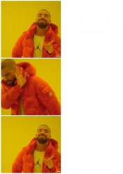 Drake Meme (3 panels) Meme Template