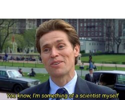 Something of a scientist myself Meme Template