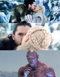 Drax behind Jon and Daenerys Meme Template