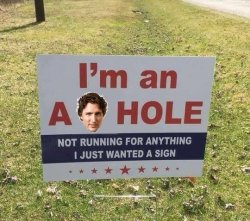 Trudeau Post Election Sign Meme Template