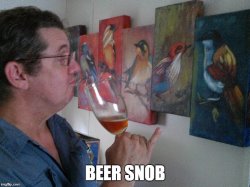 Beer Snob Meme Template