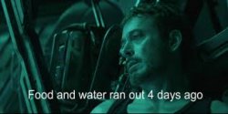 Food and water ran out tony stark Meme Template