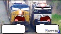 Two Angry Engines Meme Template